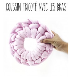 TUTORIEL "Coussin tricoté avec les bras"