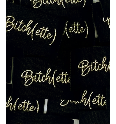 "Bitch(ette)" - Étiquette tissée à coudre