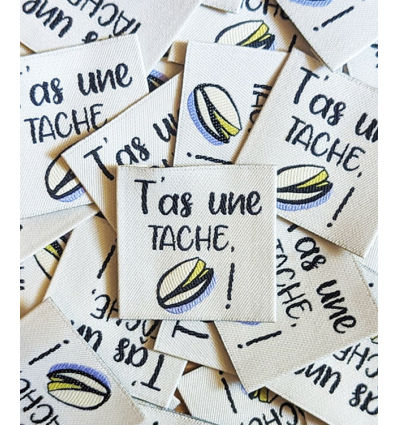 Etiquettes à coudre “T’as une tache Pistache”