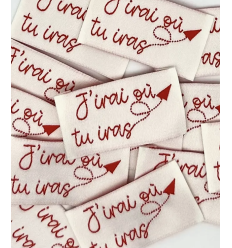 J'irai ou tu iras - Étiquette tissée à coudre